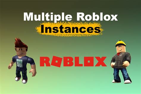 multi instance roblox.